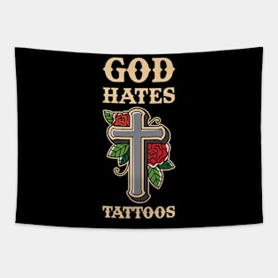 God Hates Tattoos Funny Tattoo Gift Tapestry