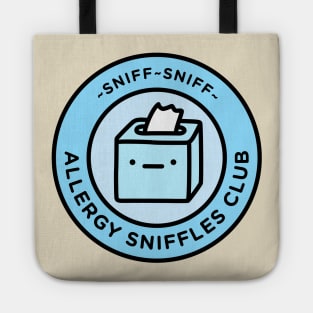 Allergy sniffles club Tote