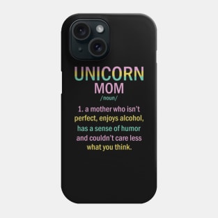 Unicorn Mom Gift Ideas for Mothers- Phone Case