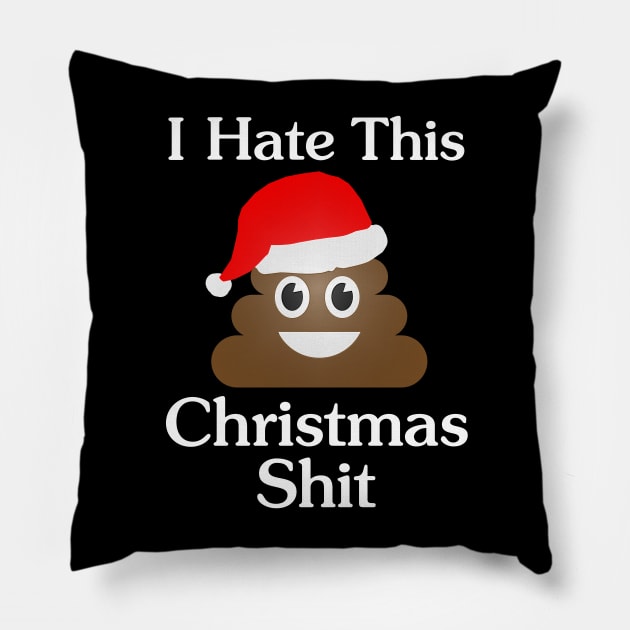 I Hate This Christmas Shit Pillow by GoldenGear