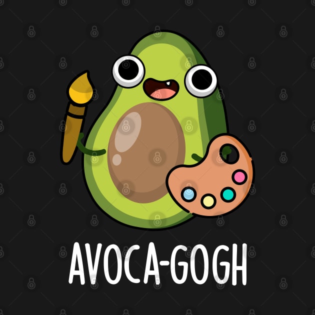 Avoca-gogh Cute Avocado Artist Pun by punnybone