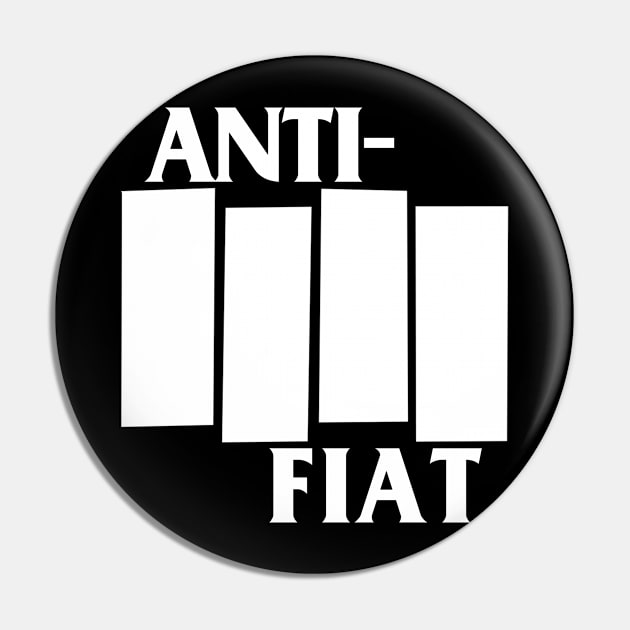 Anti Fiat Pin by creepcouture