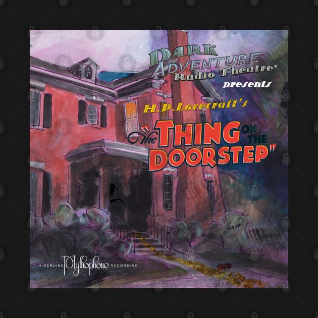 DART®: The Thing on the Doorstep by HPLHS