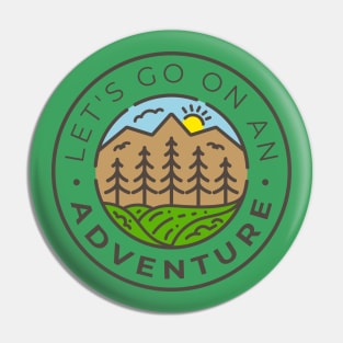 Let's go on an adventure Pin