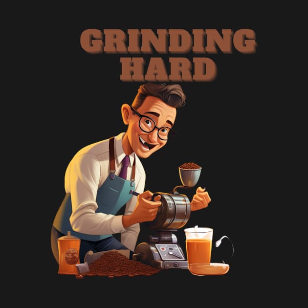 Coffee based design with a grinding reference to hard work by CPT T's