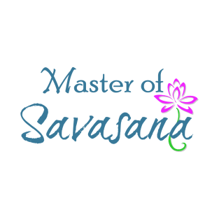 Master of Savasana with Lotus T-Shirt