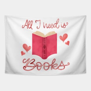 All I need is books Tapestry