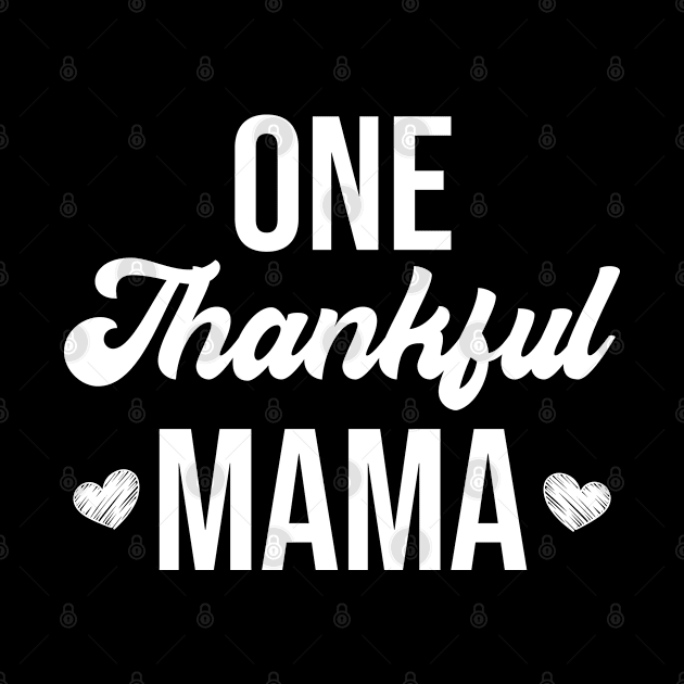 One Thankful Mama by zeedot