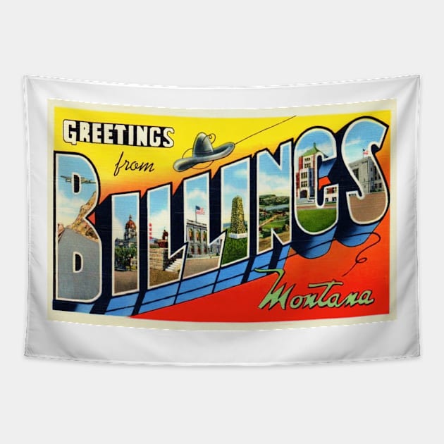 Greetings from Billings Montana - Vintage Large Letter Postcard Tapestry by Naves