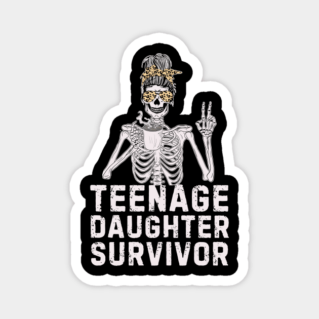 Skeleton Messy Bun Teenage Daughter Survivor Mom Magnet by The WYLD Tribe