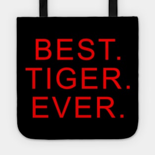 best tiger ever Red Tote