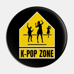 K-POP ZONE sign with dancers Pin