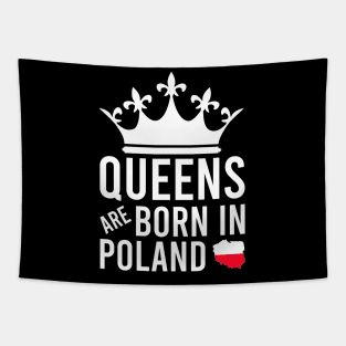 queens are born in Poland Tapestry