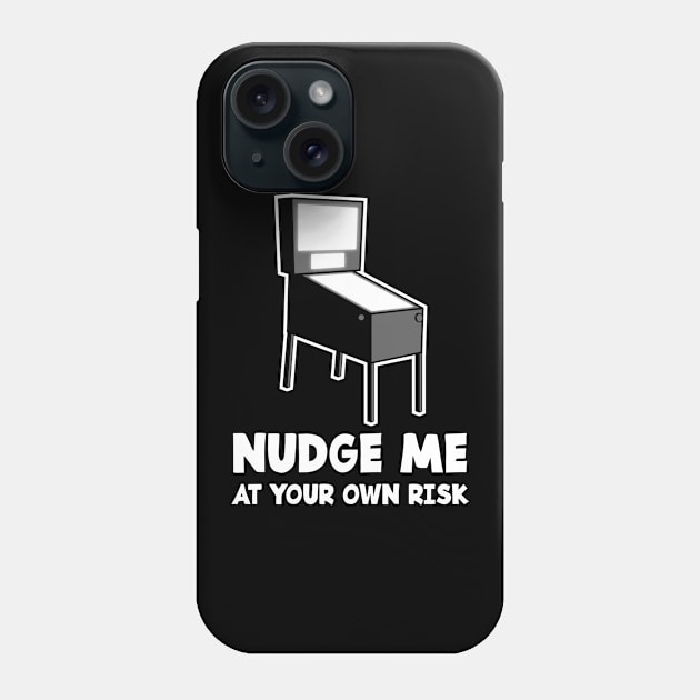 Pinball Nudge Risk Tilt Phone Case by jonmlam