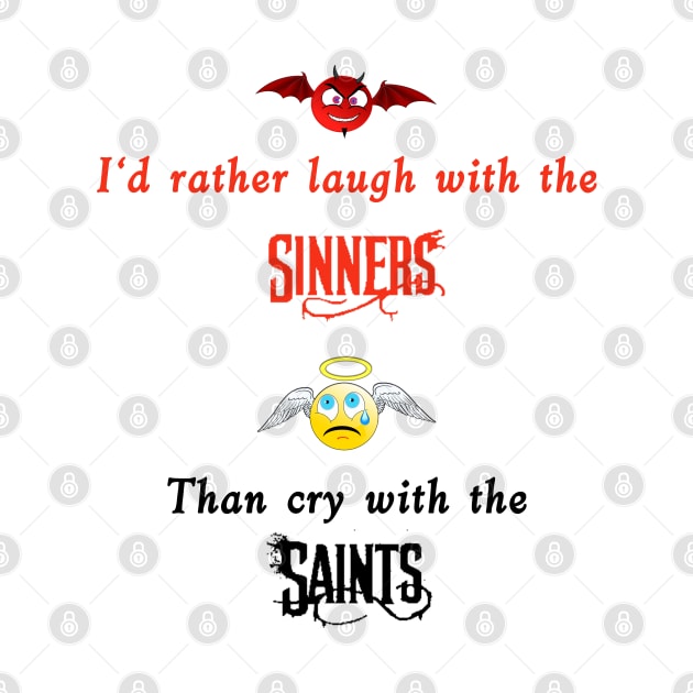 Sinners & Saints black text by Sunrise Sales & Design