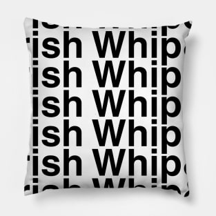 Irish Whip Helvetica List Pillow