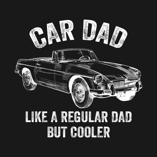 Car Dad Definition Funny Garage Car Mechanic by ChrifBouglas