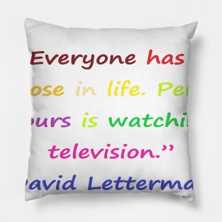 Funny quotes from known people Pillow