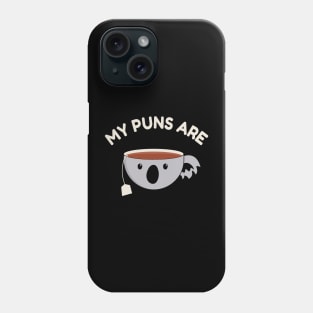 my puns are koala tea Phone Case