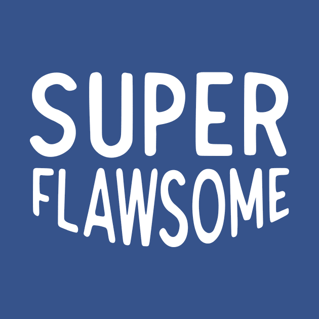 Super flawsome by Bandaminta