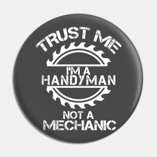 Trust me, I'm a Handyman, not a Mechanic, design with sawblade Pin