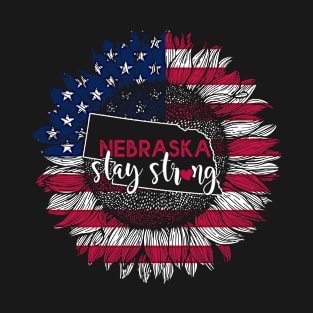 Nebraska Sunflower American Flag Nebraska Stay Strong 4th Of July Gift T-Shirt