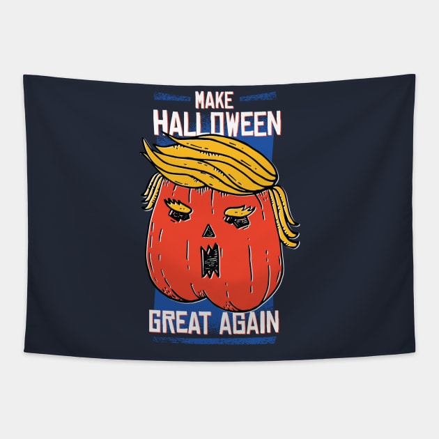 Make Halloween Great Again Tapestry by elaissiiliass