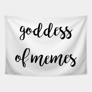 Goddess of memes Tapestry