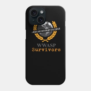 WWASP Survivors - #BREAKINGCODESILENCE Phone Case