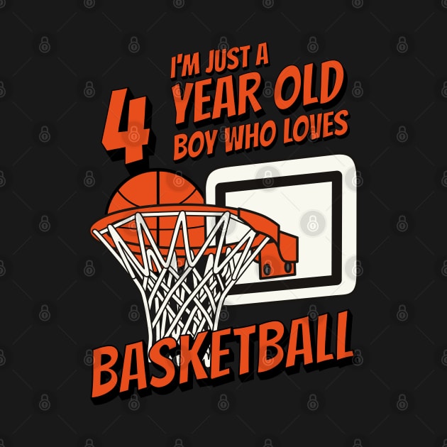 I'm Just A 4 Year Old Boy Who Loves Basketball. 4th Birthday by alice.photographer