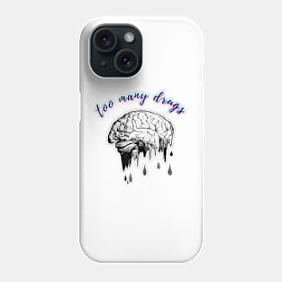 Drugs Joke Phone Case