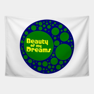 Beautt of my Dreams 02 Tapestry