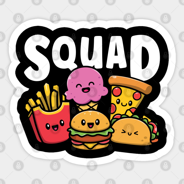 Junk Food Squad Cute Funny Fast Food Lover Foodie - Junk Food Squad - Sticker | TeePublic Junk Food Squad Cute Funny Fast Food Lover Foodie - Junk Food Squad - Sticker | TeePublic