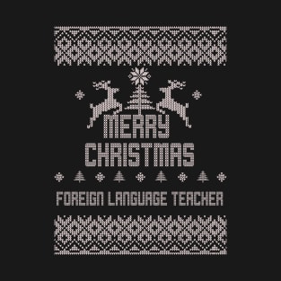 Merry Christmas FOREIGN LANGUAGE TEACHER T-Shirt