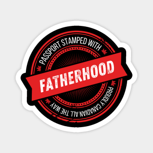 Canadian Dad, Canada Gift ,Father Birthday Gift, Fathers Day, Father's Day Gift, Canada Day Magnet