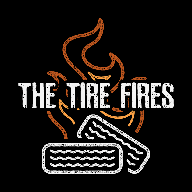Tire Fires Logo by Tire Fires Band