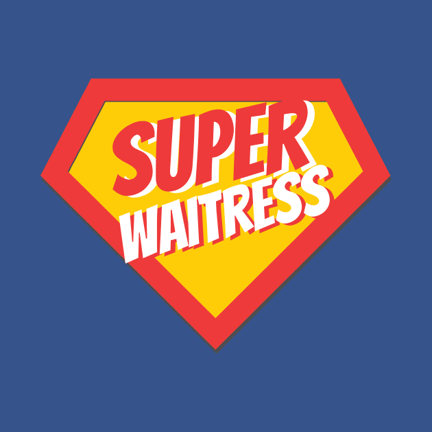 Waitress Gifts | Super Waitress by BetterManufaktur