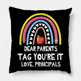 Hearts Rainbow Dear Parents Tag You're It Love Principals Pillow