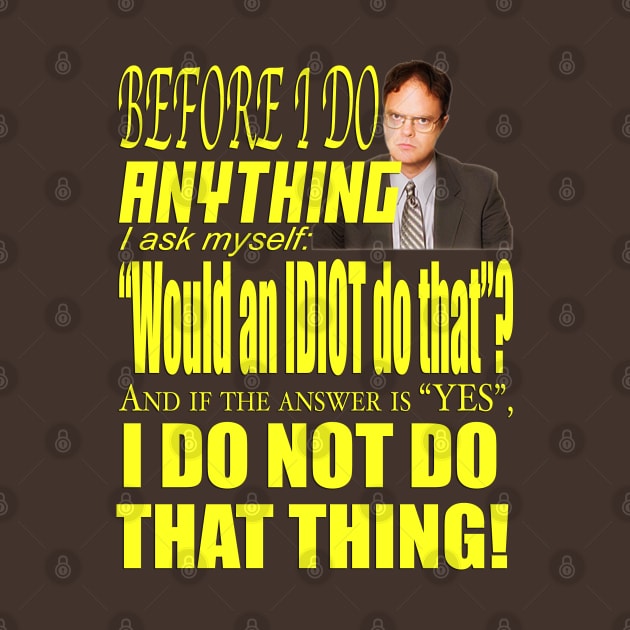 Dwight - Idiot by AdeGee