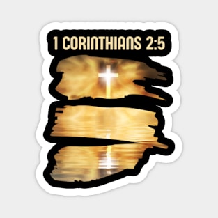 1 Corinthians 2:5 Magnet