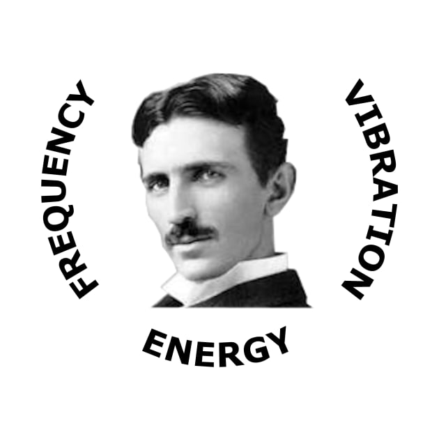 Nikola Tesla FREQUENCY, VIBRATION, & ENERGY by LloydLegacy2020