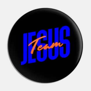 Team Jesus Pin