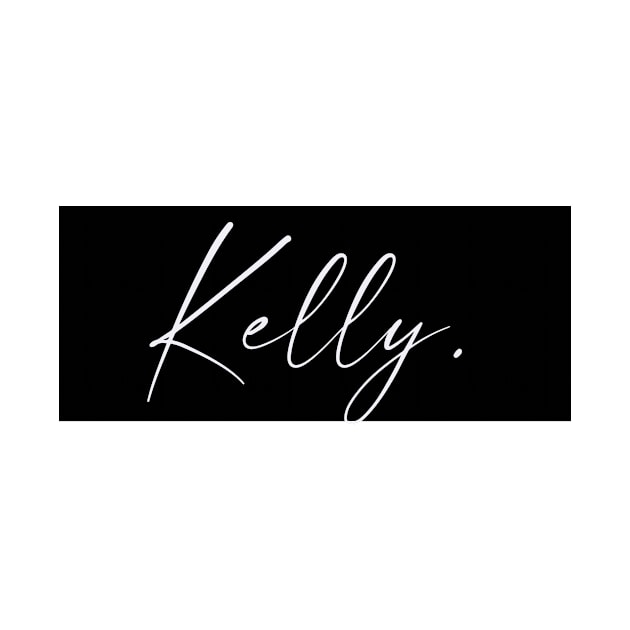 Kelly Name, Kelly Birthday by flowertafy