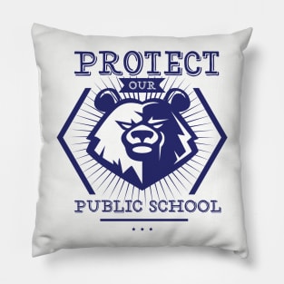 Protect Our Own Public School Pillow