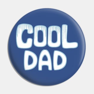 Cool Dad Icicle Design Pin