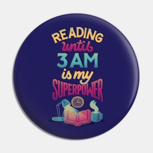 Reading Until 3 AM Pin