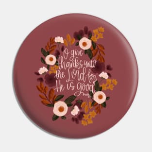 The Psalms 107:1 Pin