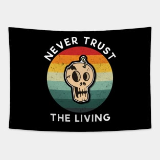 vintage never trust the living White Tapestry