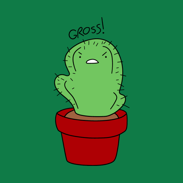 Cactus Saying Gross by saradaboru