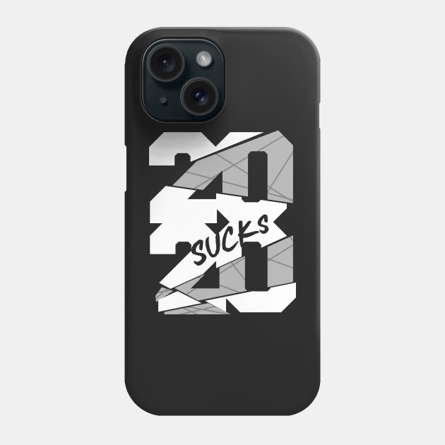 2020 Sucks Shirt Cool &Funny  Bad Year 2020 T-Shirt Phone Case by enigmatyc